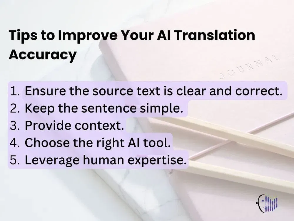 Tips to Improve Your AI Translation Accuracy